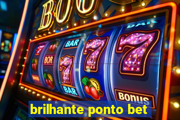 brilhante ponto bet